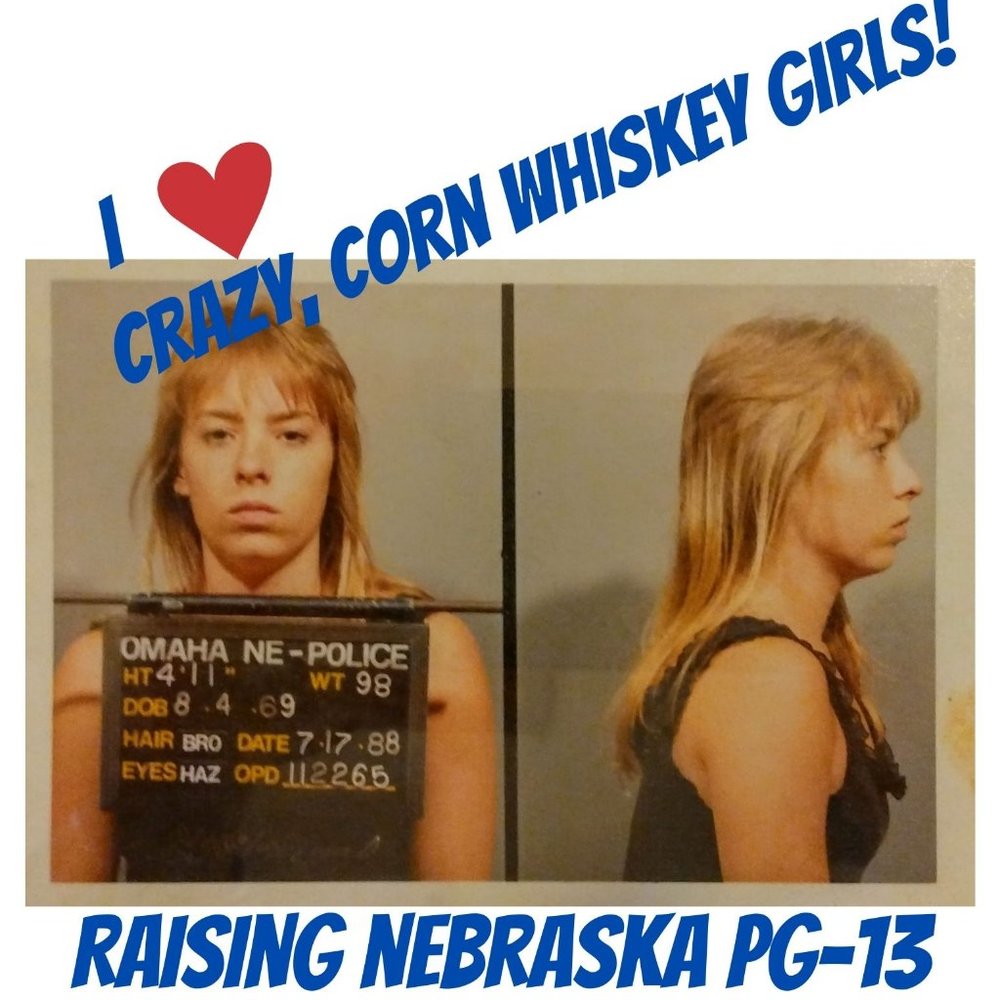 Crazy, Corn Whiskey Girls T-Shirt